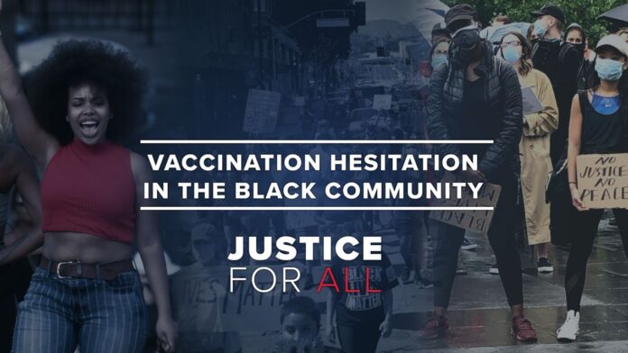 justice-for-all:-vaccination-hesitation-in-the-black-community